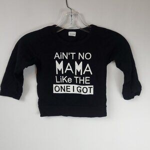 Aint No Mama Like The One I Got Black/White Boys Long Slv Tshirt Sz 18-24M